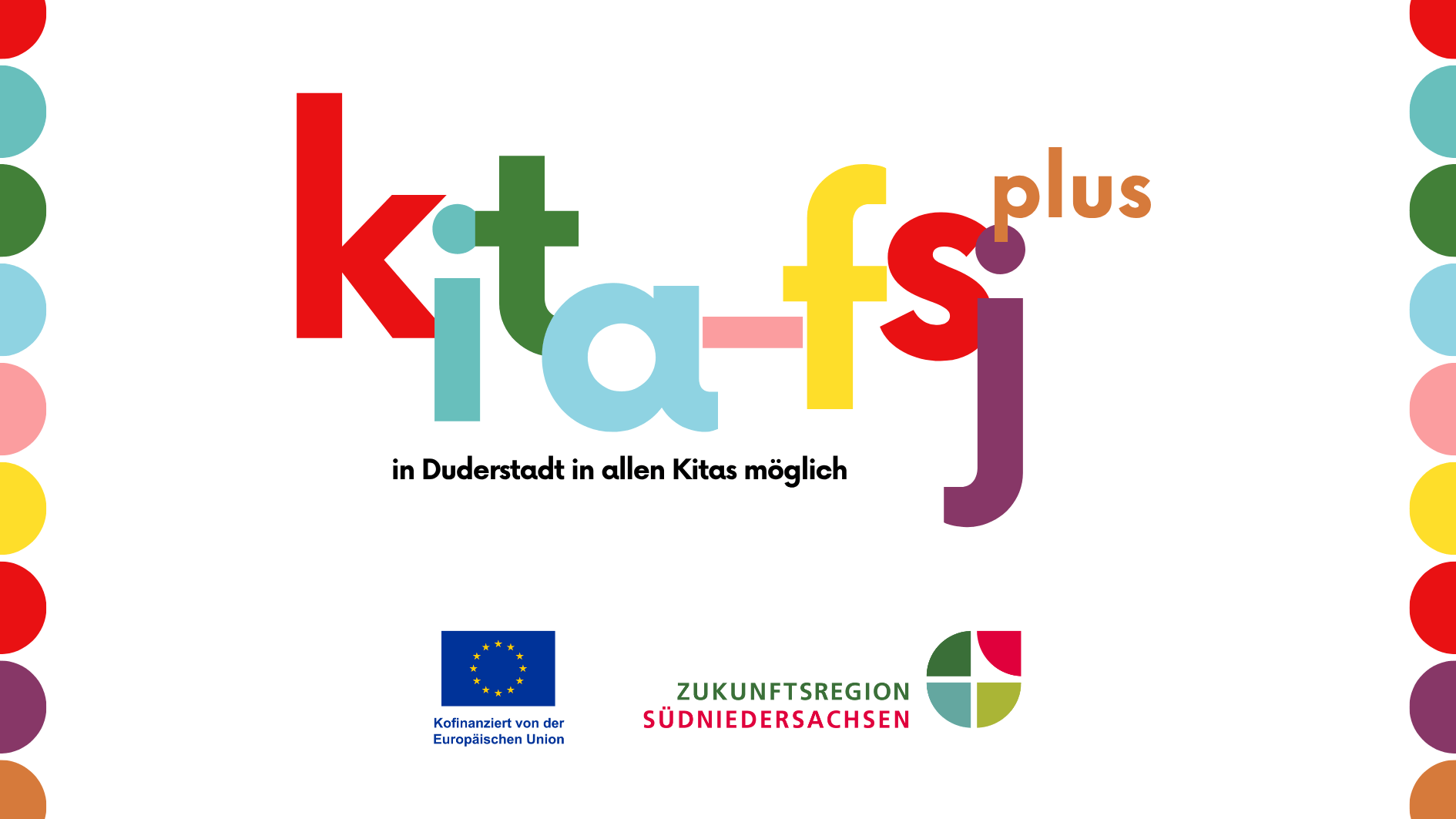 Teaser-Bild: Logos "kita-fsj plus in Duderstadt in allen Kitas möglich" und "Kofinanziert von der Europäischen Union, Zukunftsregion Südniedersachen"